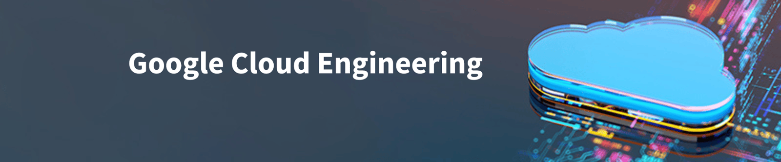 Splash Page for Google Cloud Engineering-Live